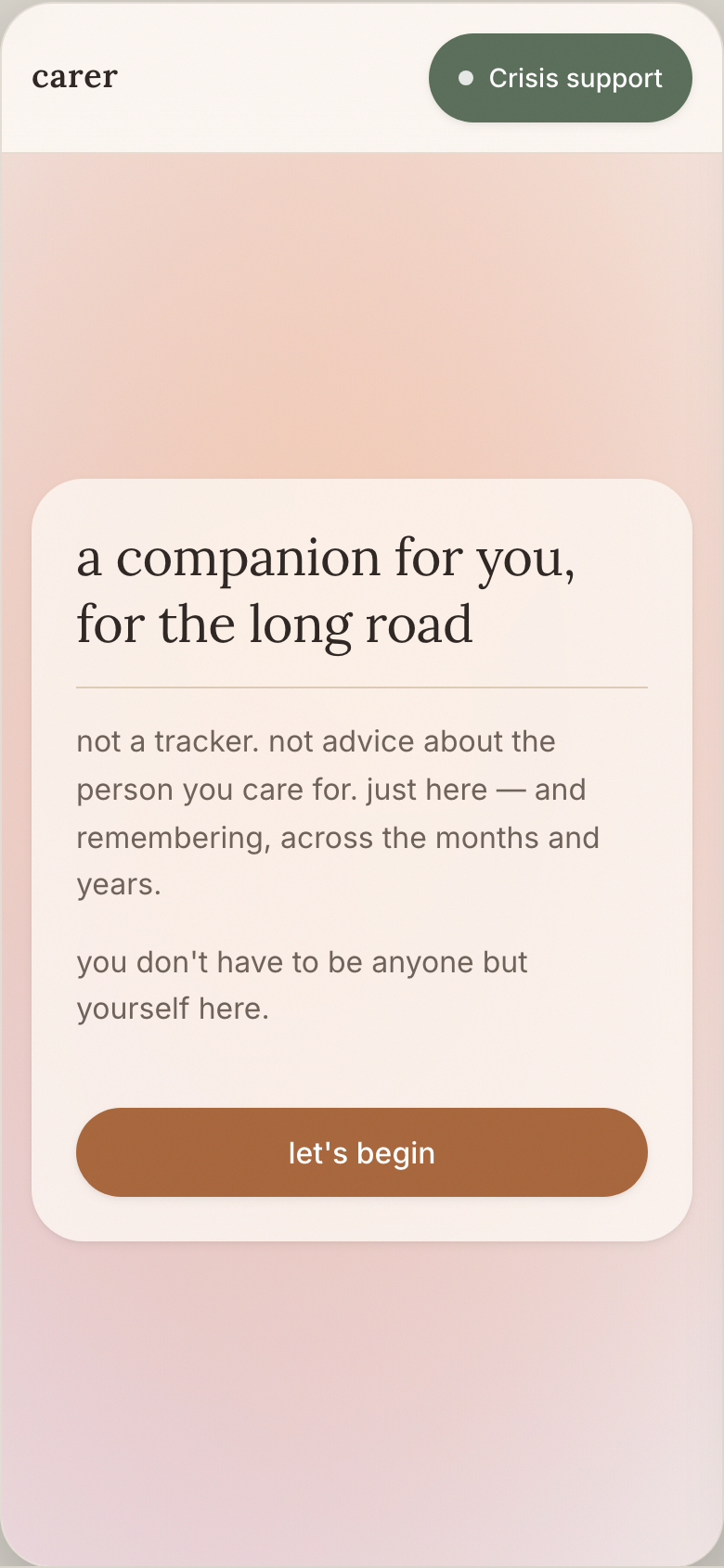 CARER welcome screen: 'a companion for you, for the long road' on a warm aurora background
